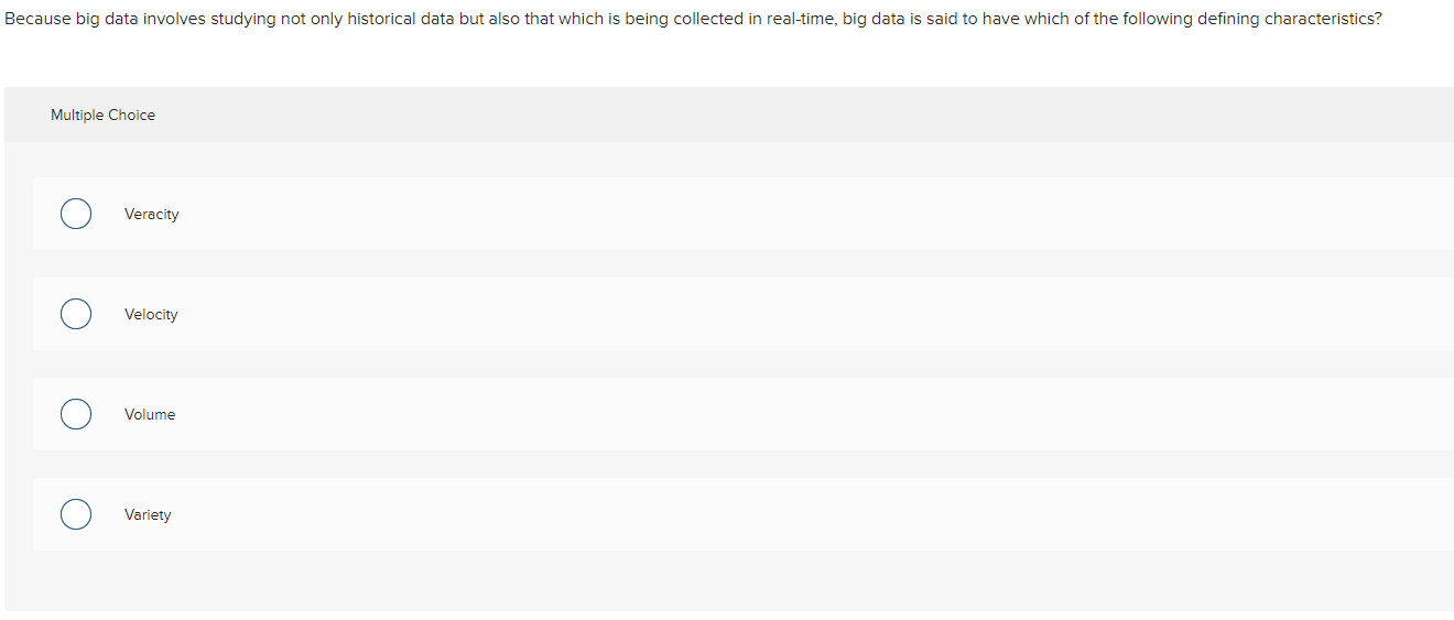 Need help with this 1 question. Because big data involves studying not