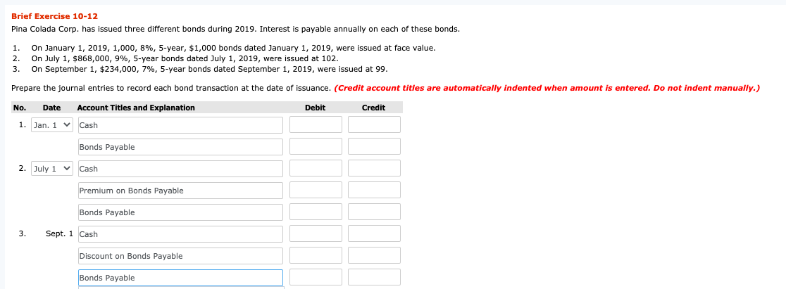  Brief Exercise 10-12 Pina Colada Corp. has issued three different bonds