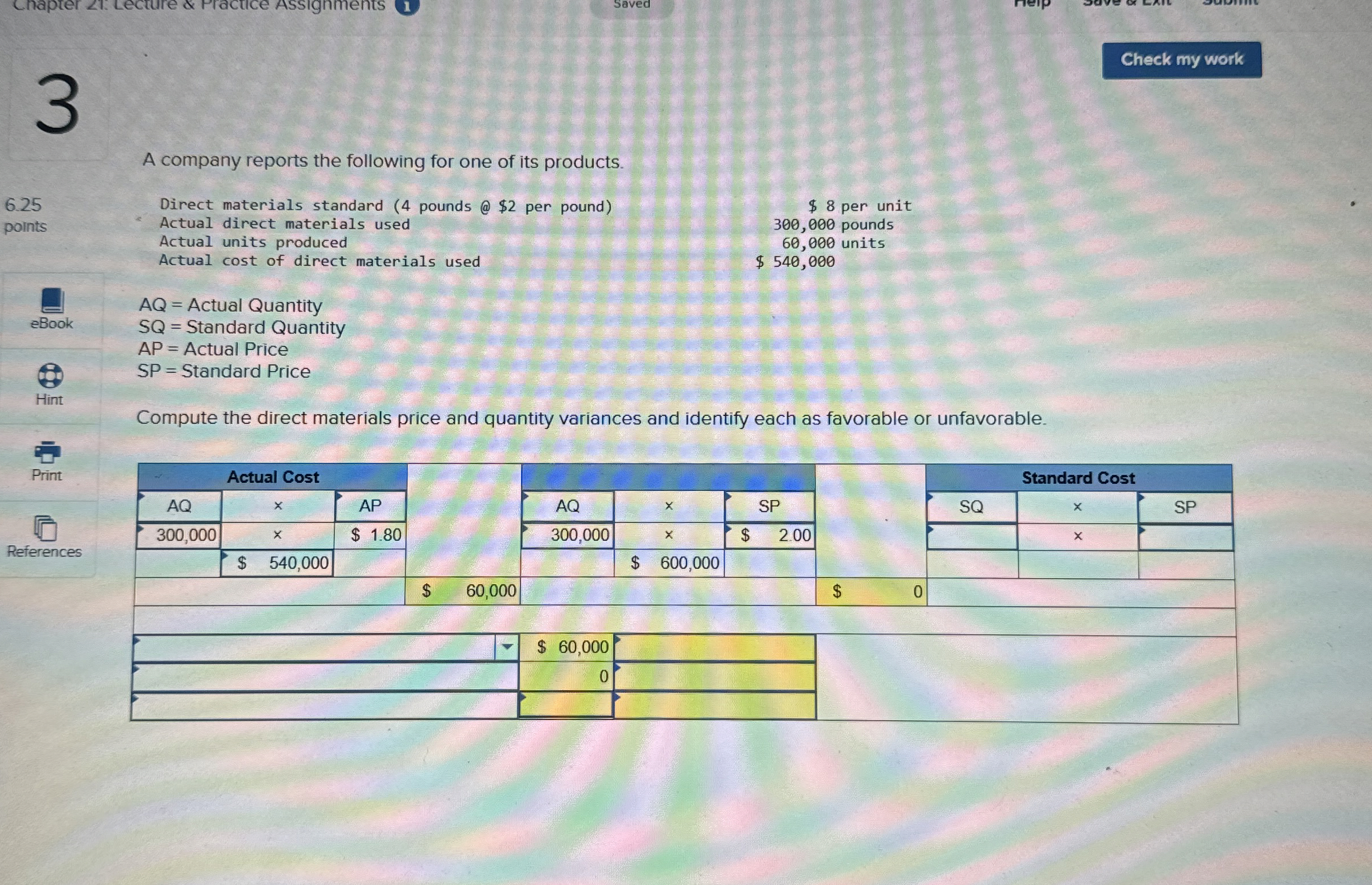  Chapter 21. Lecture & Practice Assignments Saved 3 A company reports