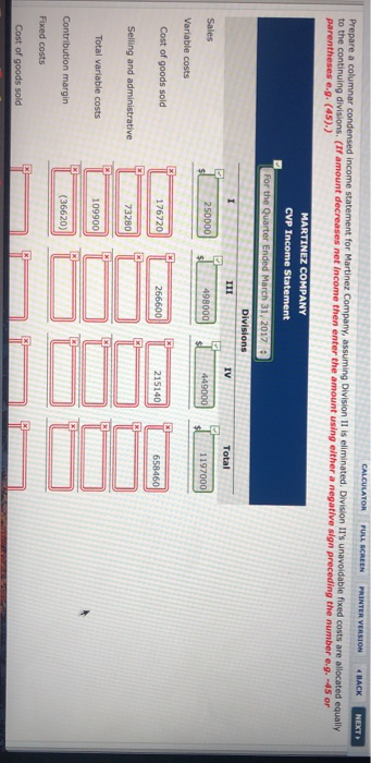 Question 5 Martinez Company has four operating divisions. During the first quarter