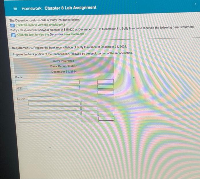 please help! Homework: Chapter 8 Lab Assignment The December cash records of