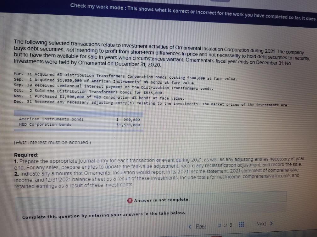 Check my work mode: This shows what is correct or Incorrect