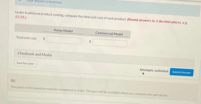 Inc. manufactures steel cylinders and nozzles for two models of fire extinguishers: