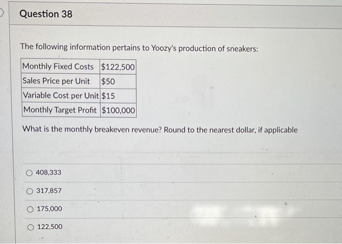  I need help . Question 38 The following information pertains to