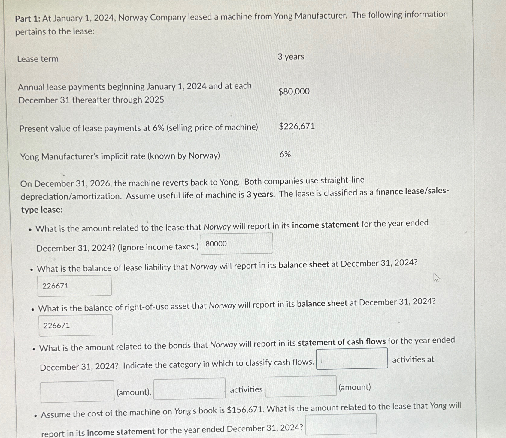  Part 1: At January 1,2024, Norway Company leased a machine from