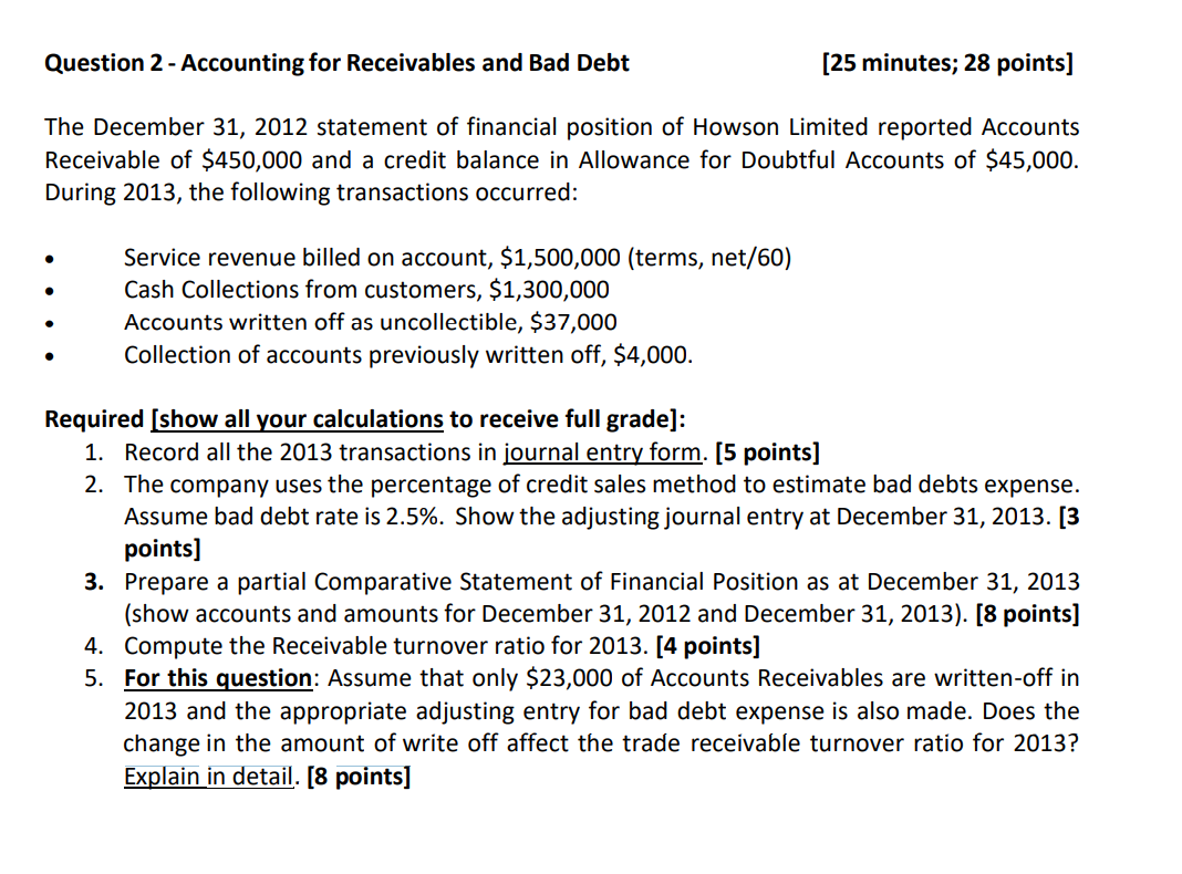 help with accounting question! Question 2 - Accounting for Receivables and