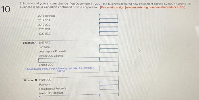 the business owned no other equipment Required: 1 Complete the table below