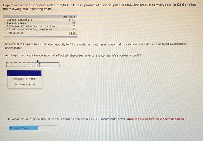 help pls Capitol has received a special order for 2,160 units of