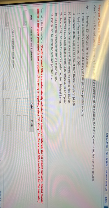  CALCULATOR Problem 2-02A - Video) Vera Ernst is a licensed on