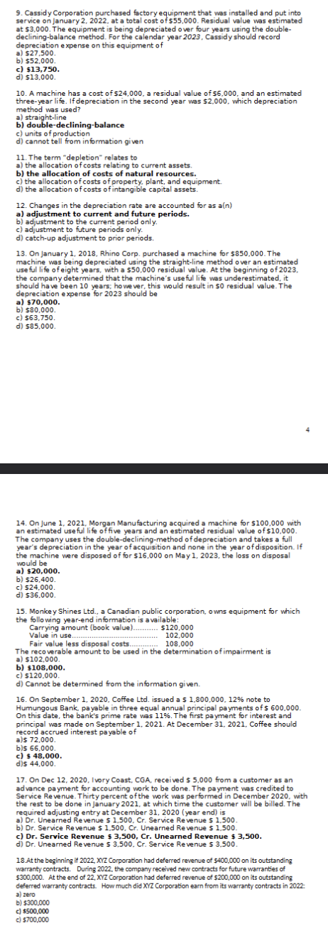  Can you please explain how they got each answer Cassidy Corporation