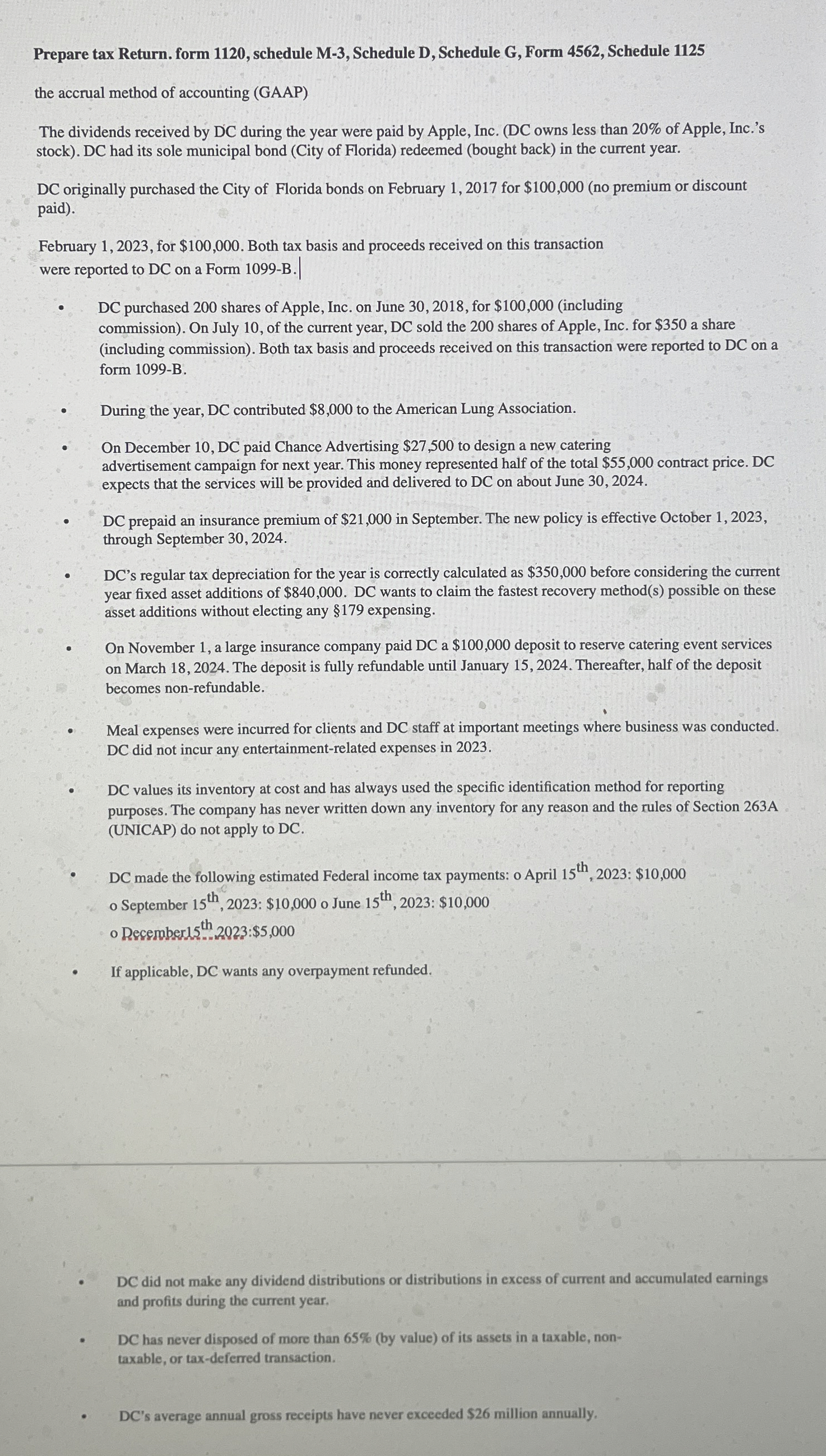  Prepare tax Return. form 1120, schedule M-3, Schedule D, Schedule G,