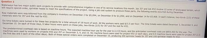  NEAU Question 2 Waterways has two major public park projects to