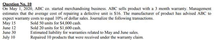  Question No. 10 On May 1, 2020, ABC co. started merchandising
