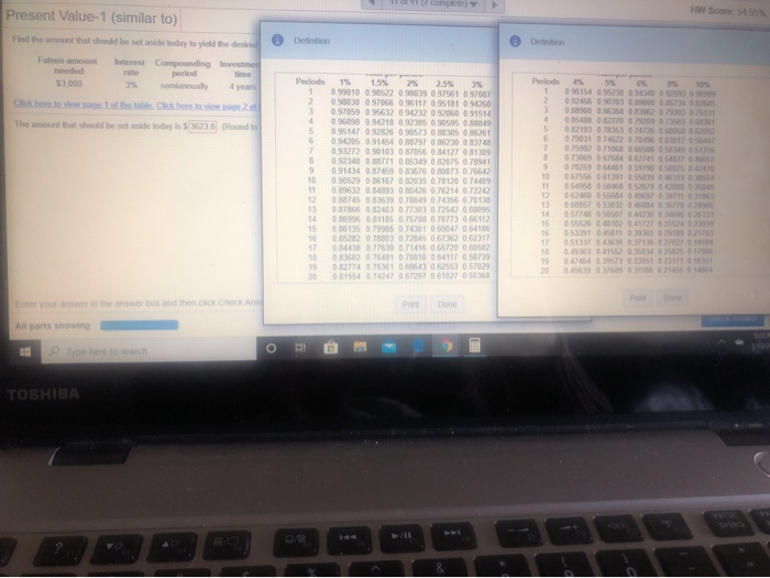  11 (/ Complete) Present Value-1 (similar to) HW Score Find the