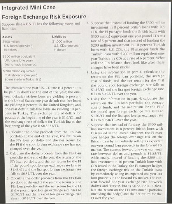  Integrated Mini Case Foreign Exchange Risk Exposure Suppose that a US.