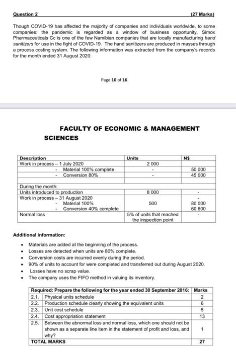  Question 2 (27 Marks) Though COVID-19 has affected the majority of