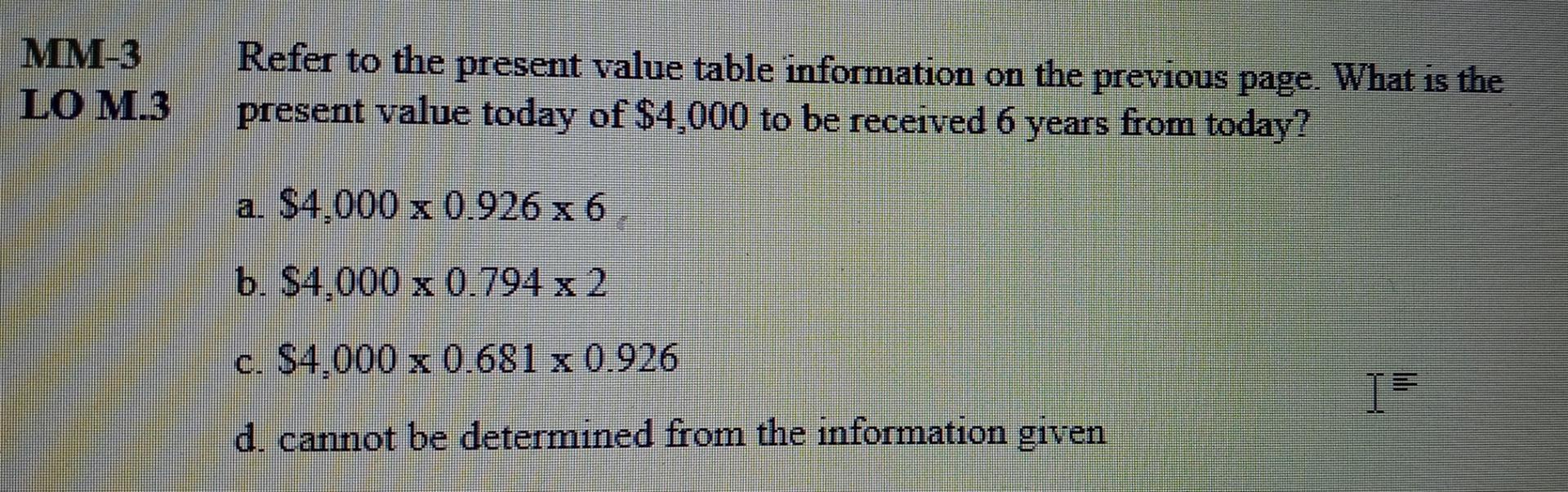 Old MathJax webview MM-3 LOM.3 Refer to the present value table information