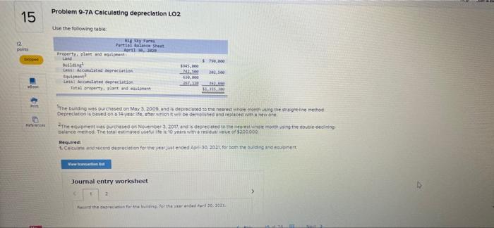 please solve this ques 15 Problem 9-7A Calculating depreciation LO2 12 pen