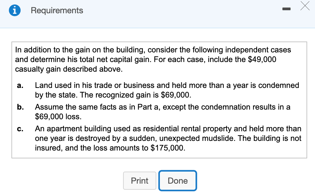 After collecting the insurance proceeds, Adam has a $49,000 recognized gain. The