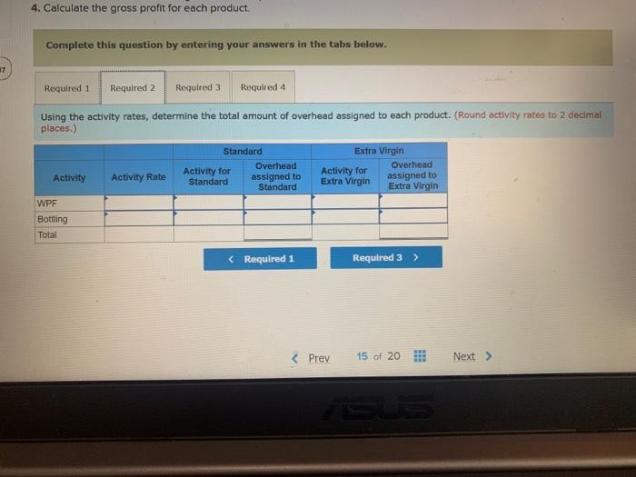 has identified two activity cost pools, the related costs per pool, the