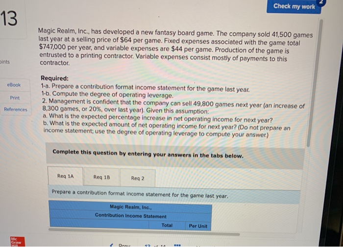  Check my work 13 Magic Realm, Inc., has developed a new