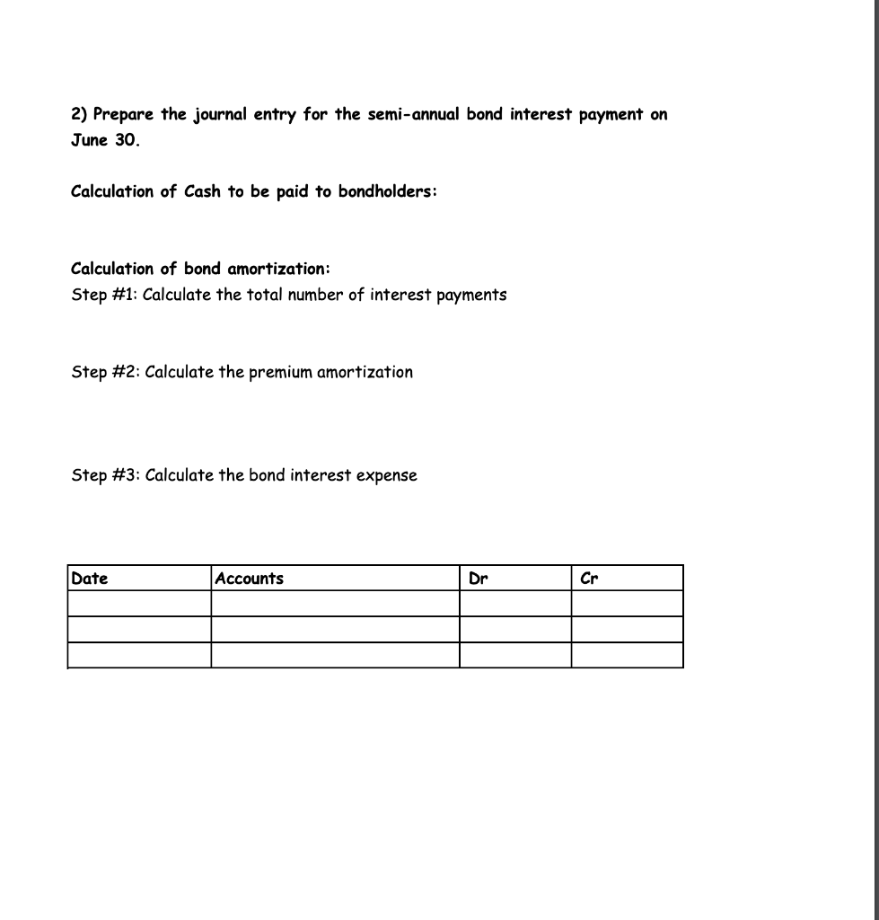 Premium A company issued the below bonds on January 1, 2018. Round