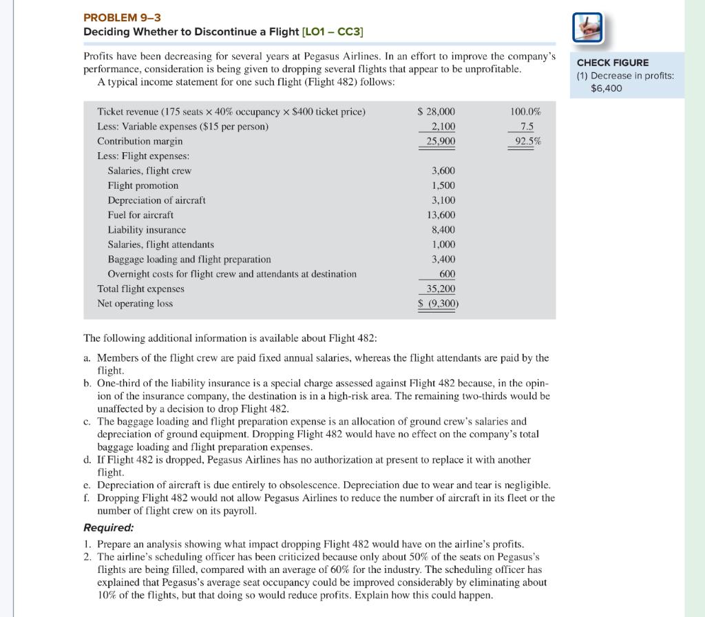  PROBLEM 9-3 Deciding Whether to Discontinue a Flight [LO1 - CC3]