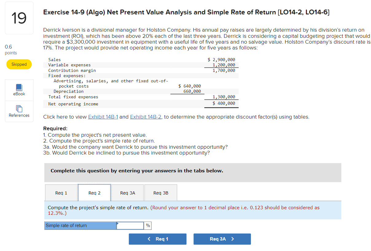 Return (LO14-2, LO14-6) 19 Derrick Iverson is a divisional manager for Holston
