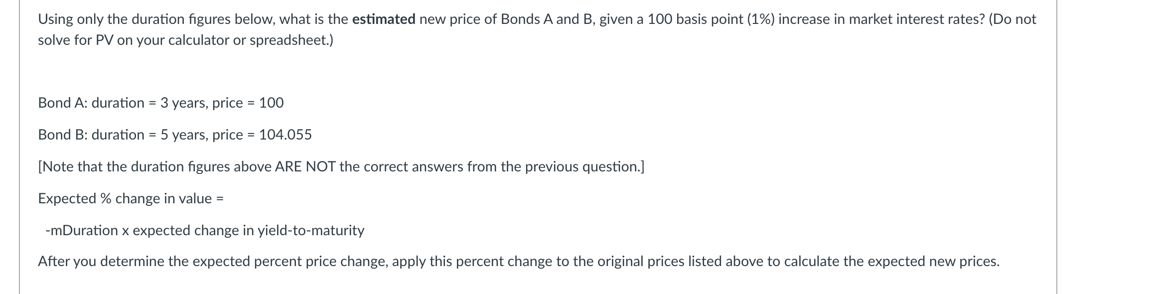  Using only the duration figures below, what is the estimated new