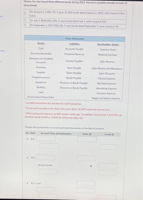  will give thumbs up for correct answer. Gianna, Inc. has issued
