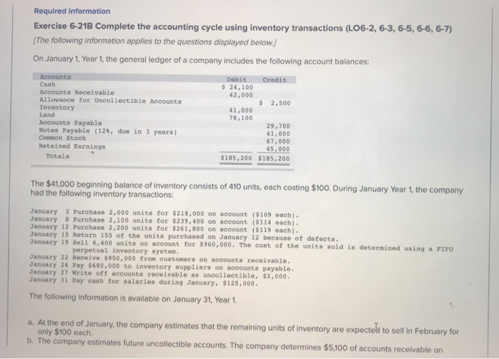  Required information Exercise 6-21B Complete the accounting cycle using inventory transactions