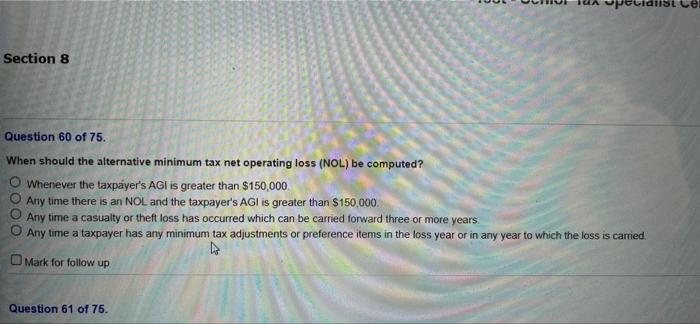  Section 8 Question 60 of 75. When should the alternative minimum