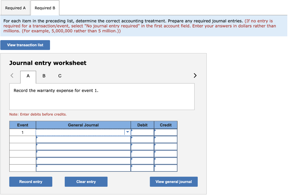 options in the big blank are... No journal entry required Accounts payable