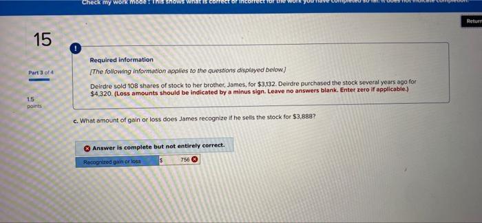 questions displayed below) Deirdre sold 108 shares of stock to her brother,