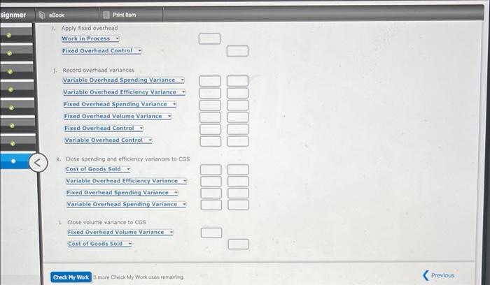higher volume products (a valve) is as follows: Direct materials (7 lbs.