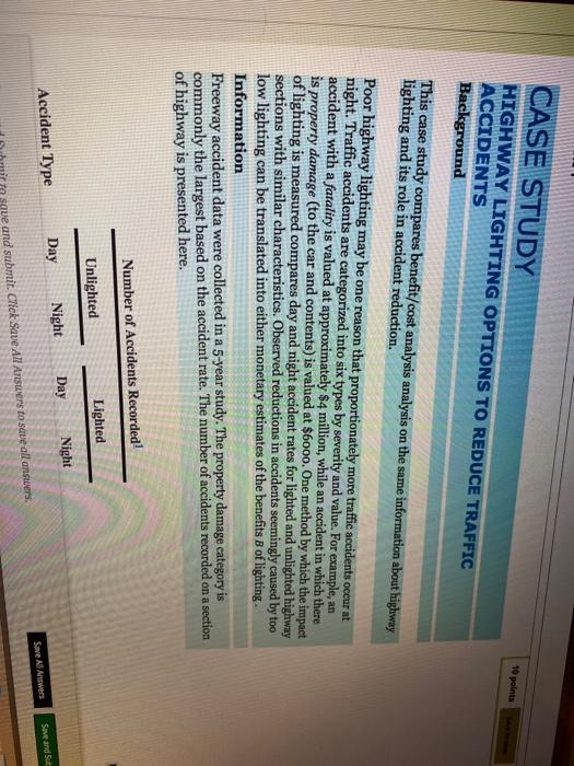  10 points CASE STUDY HIGHWAY LIGHTING OPTIONS TO REDUCE TRAFFIC ACCIDENTS