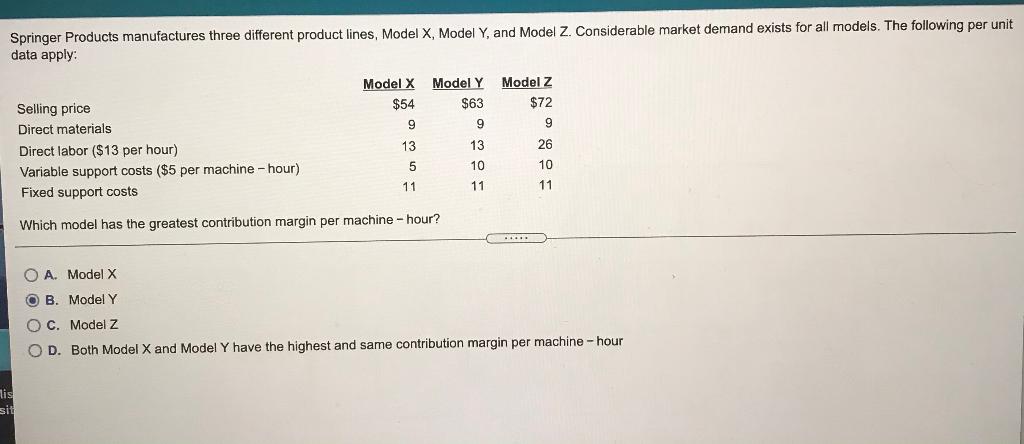 Which Answer Is Correct? Springer Products manufactures three different product lines,