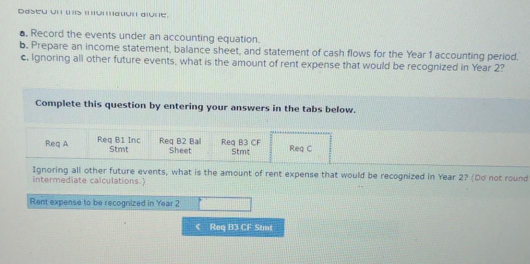 accounts to reflect the amount of rent used during the year Required