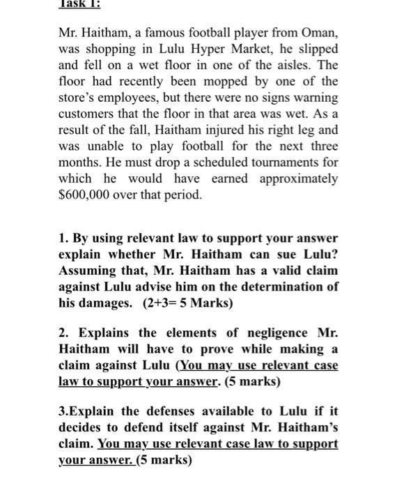 I need the answer as soon as possible please lask 1: Mr.