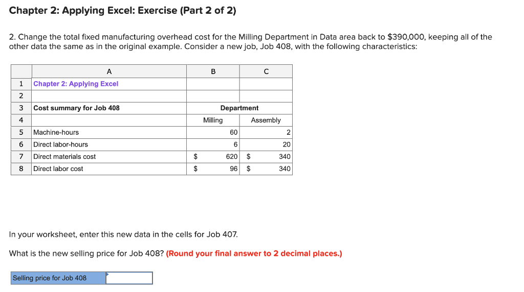 Chapter 2: Applying Excel: Exercise (Part 2 of 2) 2. Change
