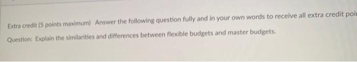  Extra credit (5 points maximum) Answer the following question fully and