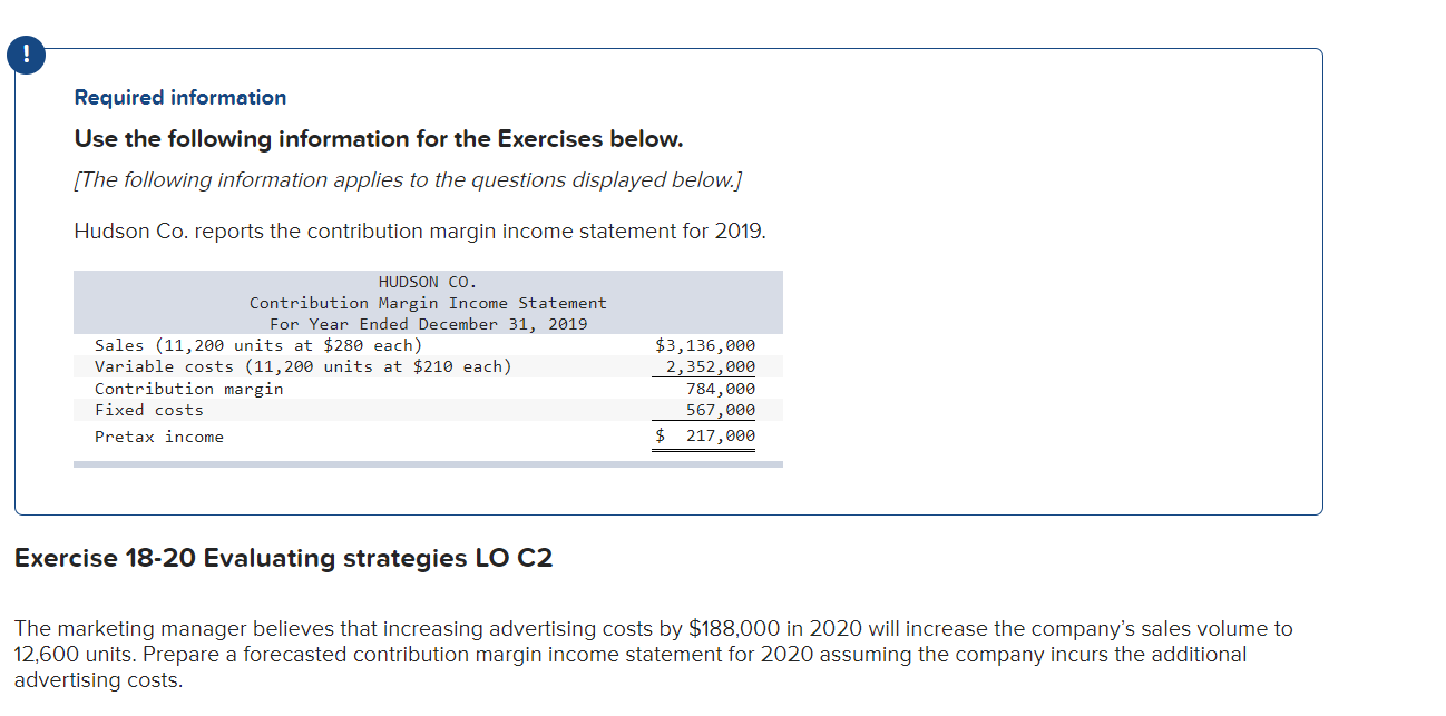 Required information Use the following information for the Exercises below. [The