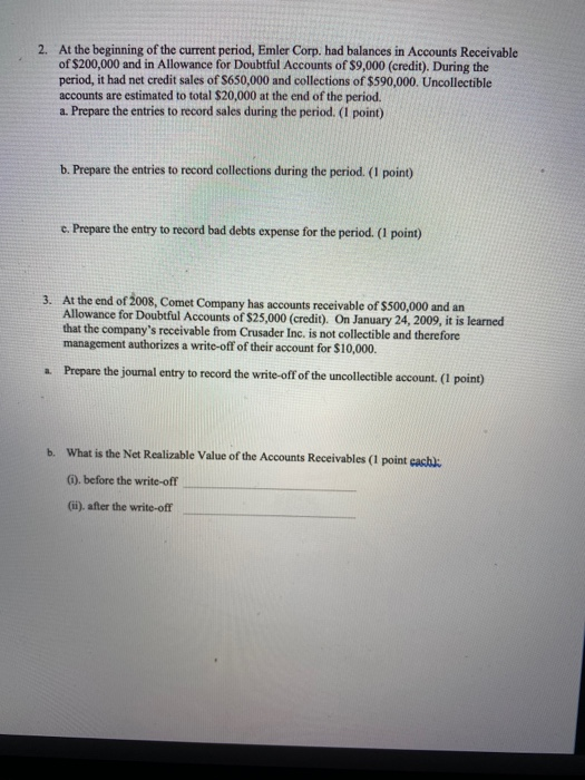 1. Comet Graphics company prepares annual financial statements and therefore adjusts its