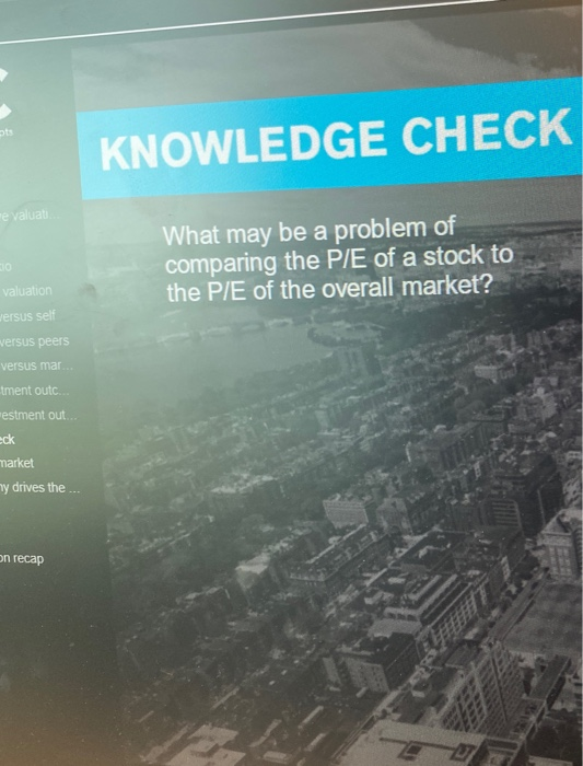  KNOWLEDGE CHECK Te valuab. What may be a problem of comparing