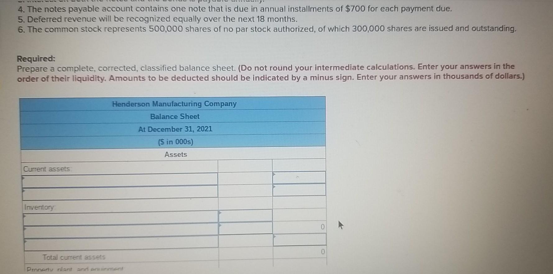 (500) 6,800 3,300 16,200 Henderson Manufacturing Company Balance Sheet At December 31,