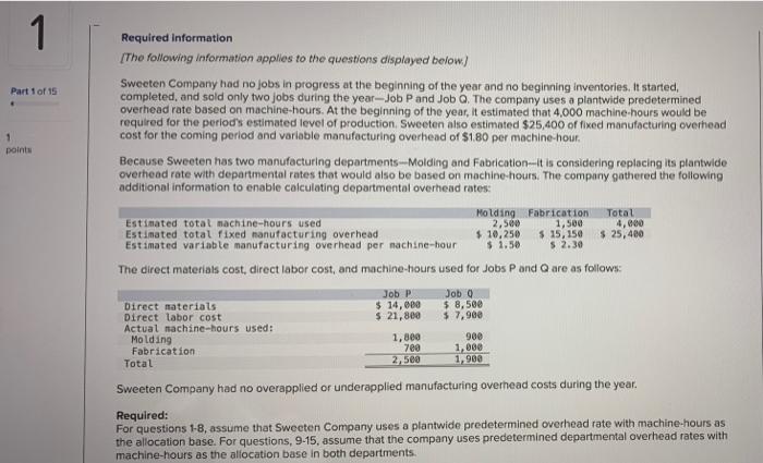  Please help 15 Part question: (11 questions) 1. Find the Predetermined