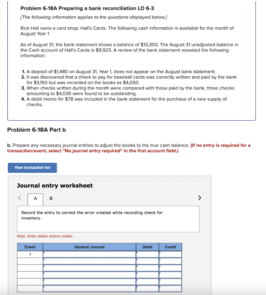 following information is available: 1. Deposit in transit: $2,540. 2. Credit memo