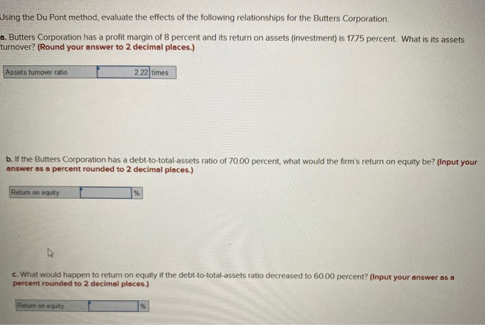 Using the Du Pont method, evaluate the effects of the following