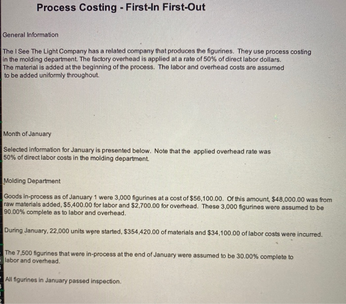  Process Costing - First-In First-Out General Information The I See The