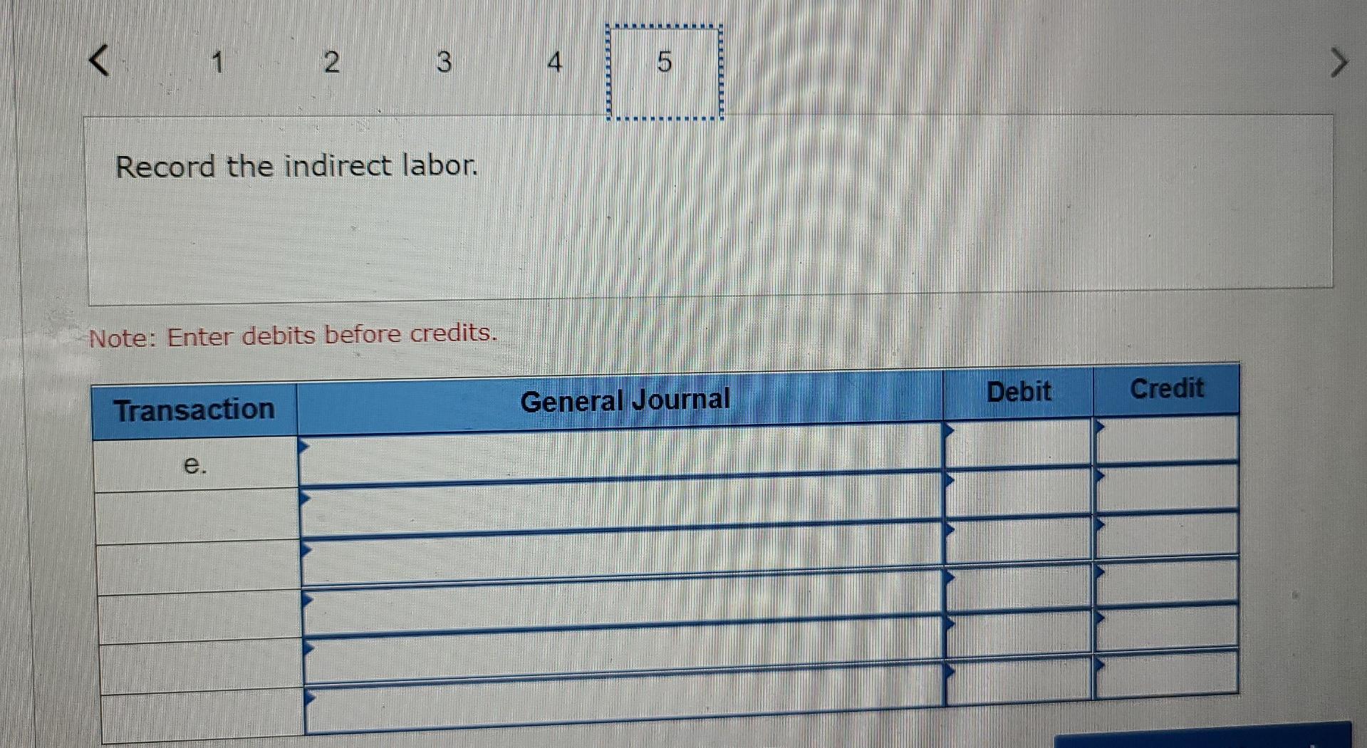 (Factory Wages Payable) has not been recorded. Credit Debit $72,000 41,000 25,500